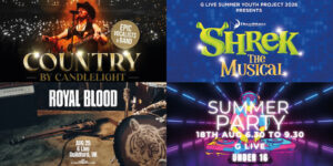 What's on at G Live in August